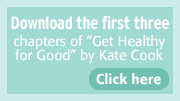 Downoad the first three chapters of the "Get Healthy for good" book
